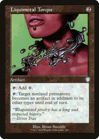 Liquimetal Torque, Magic: The Gathering card