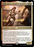 Nelly Borca, Impulsive Accuser, Magic: The Gathering card