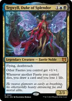 Tegwyll, Duke of Splendor, Magic: The Gathering card