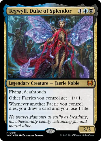 Tegwyll, Duke of Splendor, Magic: The Gathering card
